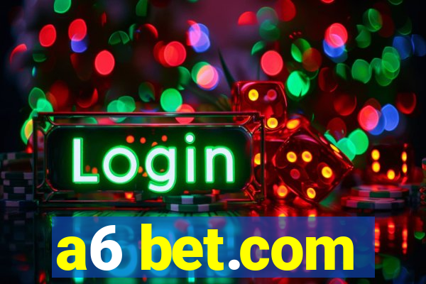 a6 bet.com